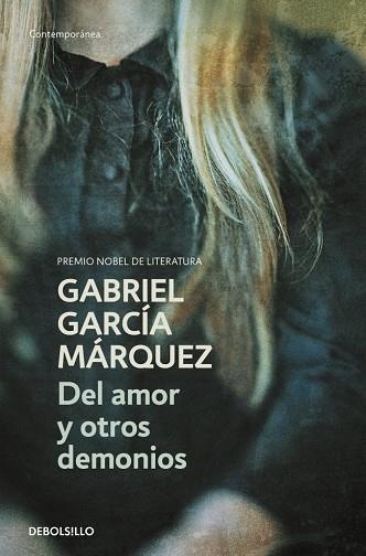 DEL AMOR Y OTROS DEMONIOS | 9788497592420 | GARCIA MARQUEZ,GABRIEL