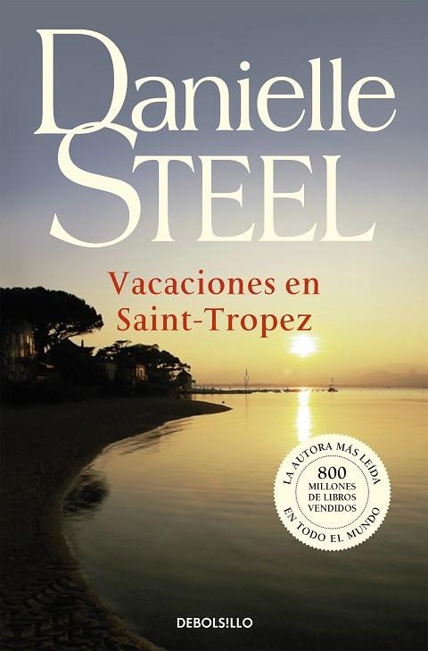 VACACIONES EN SAINT-TROPEZ | 9788497597234 | DANIELLE STEEL