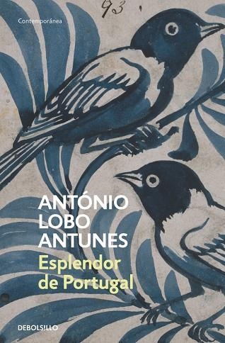 ESPLENDOR EN PORTUGAL | 9788497935623 | Antonio Lobo Antunes