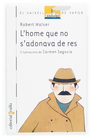 HOME QUE NO S'ADONAVA DE RES, L' | 9788466110464 | WALSER, ROBERT