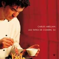 TAPAS DEL COMERCIO 24,LAS | 9788478712687 | CARLES ABELLAN