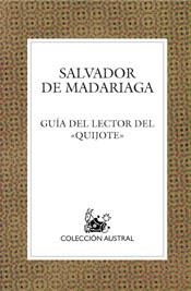 GUIA DEL LECTOR DEL QUIJOTE | 9788467017441 | MADARIAGA, SALVADOR DE
