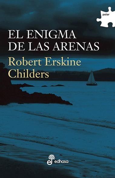 EL ENIGMA DE LAS ARENAS | 9788435009454 | CHILDERS, ROBERT CHILDERS