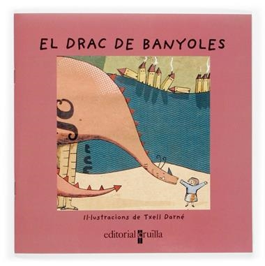 EL DRAC DE BANYOLES | 9788466111461 | DARNE, TXELL