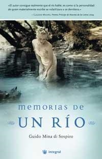 MEMORIAS DE UN RIO | 9788478713547 | MINA DI SOSPI, GUIDO