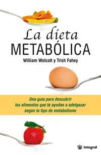 DIETA METABOLICA, LA | 9788478713370 | WOLCOTT, WILLIAM / FAHNEY, TRISH