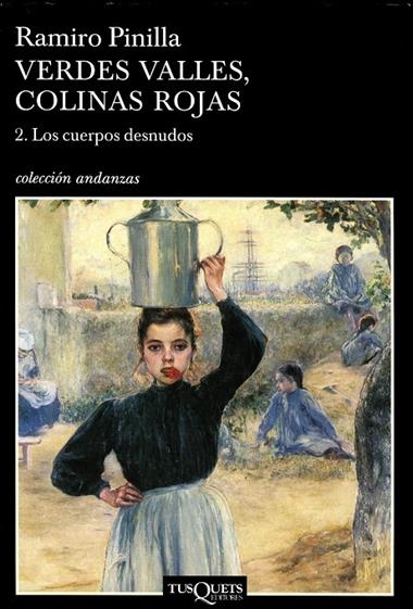 VERDES VALLES, COLINAS ROJAS II (LOS CUERPOS DESNUDOS) | 9788483103043 | PINILLA, RAMIRO