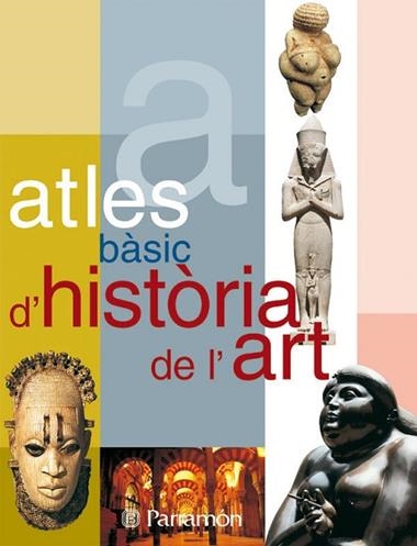 ATLES BASIC D'HISTORIA DE L'ART | 9788434226876 | VV.AA.