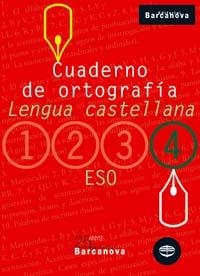 CUADERNO DE ORTOGRAFIA LENGUA CASTELLANA 4 ESO | 9788448917210 | EZQUERRA LEZCANO, FRANCISCA
