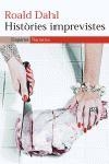 HISTORIES IMPREVISTES | 9788497871280 | ROALD DAHL