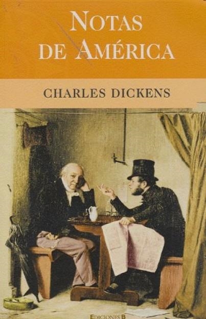 NOTAS DE AMERICA | 9788466620567 | CHARLES DICKENS