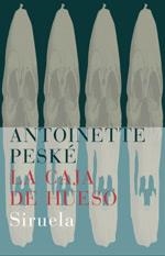 CAJA DE HUESO, LA | 9788478448593 | PESKE, ANTOINETTE