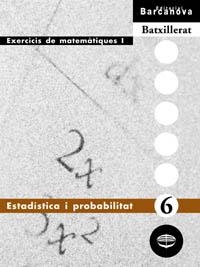 ESTADISTICA I PROBABILITAT, BATXILLERAT. EXERCICIS DE MATEMÀ | 9788448913601 | COLERA, JOSÉ/GARCÍA PÉREZ, ROSARIO/OLIVEIRA GONZÁL