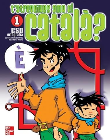 T'ATREVEIXES AMB EL CATALA? ORTOGRAFIA 1ER ESO | 9788448198640 | VV.AA.