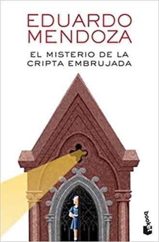 EL MISTERIO DE LA CRIPTA EMBRUJADA | 9788432231490 | EDUARDO MENDOZA