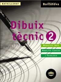 DIBUIX TECNIC 2 BTX | 9788448913519 | VV.AA.