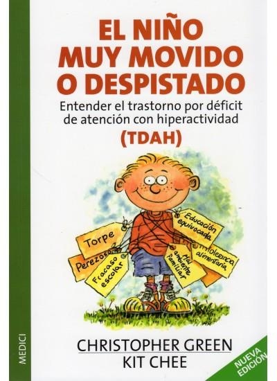 EL NIÑO MUY MOVIDO O DESPISTADO | 9788497990004 | GREEN & CHEE