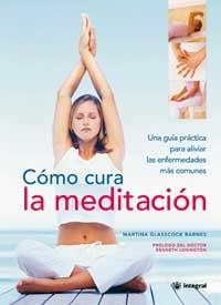 COMO CURA LA MEDITACION | 9788478712939 | GLASSCOCK, MARTINA