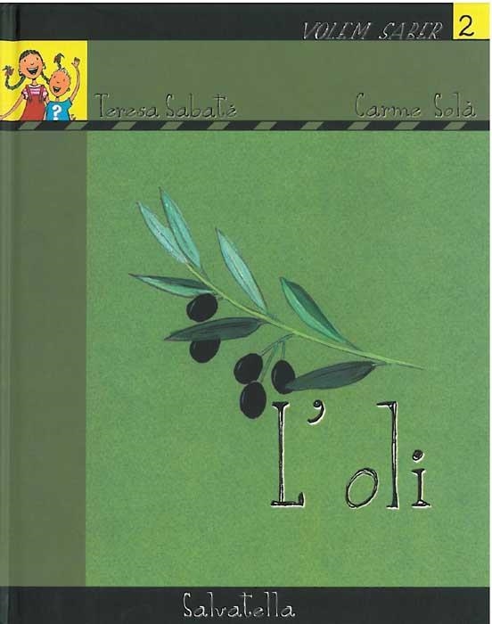OLI, L' | 9788484123101 | SABATE & SOLA