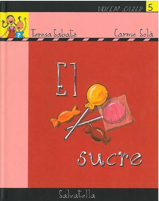 EL SUCRE | 9788484123132 | SABATE & SOLA