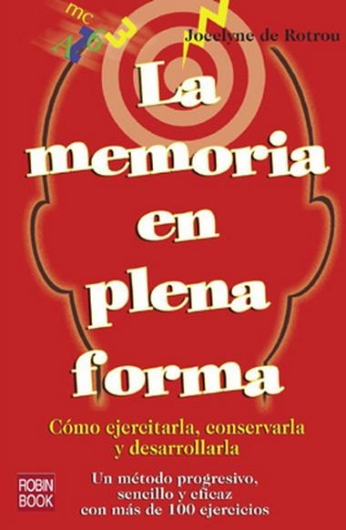 MEMORIA EN PLENA FORMA, LA | 9788479278069 | ROTROU, JOCELYNE DE