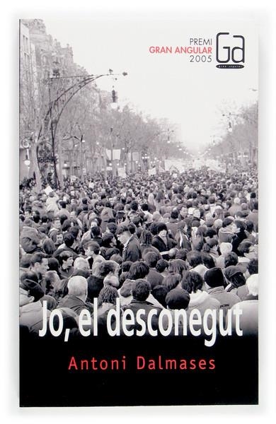 JO EL DESCONEGUT | 9788466112727 | ANTONI DALMASES