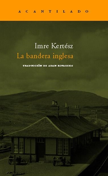 BANDERA INGLESA, LA | 9788496489240 | KERTESZ, IMRE