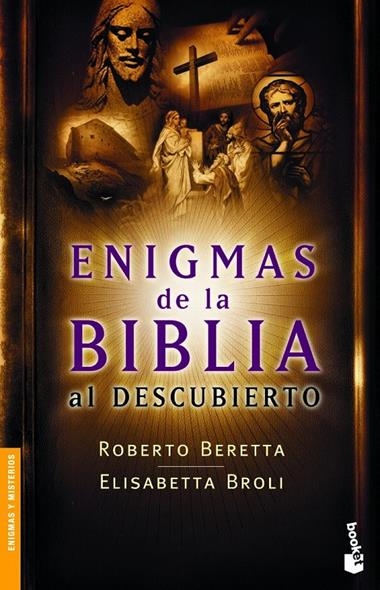 ENIGMAS DE LA BIBLIA AL DESCUBIERTO | 9788408064411 | ROBERT BERETTA & ELISABETTA BROLI