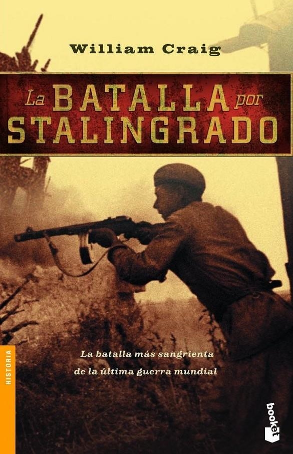 BATALLA POR STALINGRADO, LA | 9788408061816 | WILLIAM CRAIG