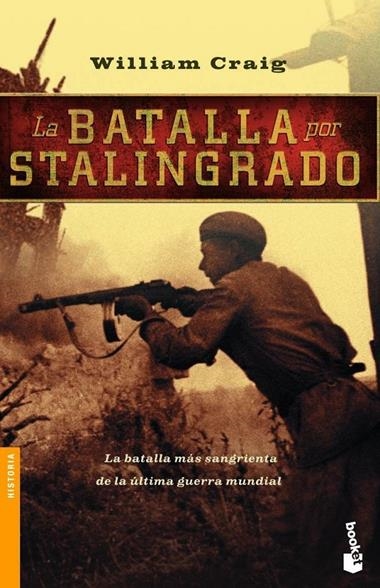 BATALLA POR STALINGRADO, LA | 9788408061816 | WILLIAM CRAIG