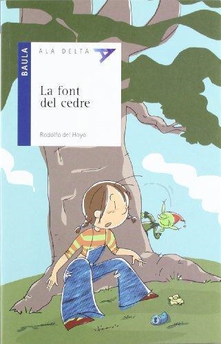 LA FONT DEL CEDRE | 9788447914036 | RODOLFO DEL HOYO