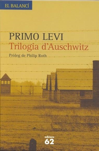 TRIOLOGIA D'AUSCHWITZ | 9788429757408 | PRIMO LEVI
