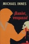 ¡ HAMLET, VENGANZA! | 9788466317573 | INNES, MICHAEL