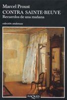 CONTRA SAINTE-BEUVE, RECUERDOS DE UNA MAÑANA | 9788483103180 | MARCEL PROUST