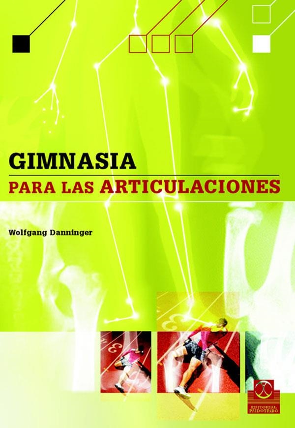 GIMNASIA PARA LAS ARTICULACIONES | 9788480198455 | DANNINGER, WOLFGANG