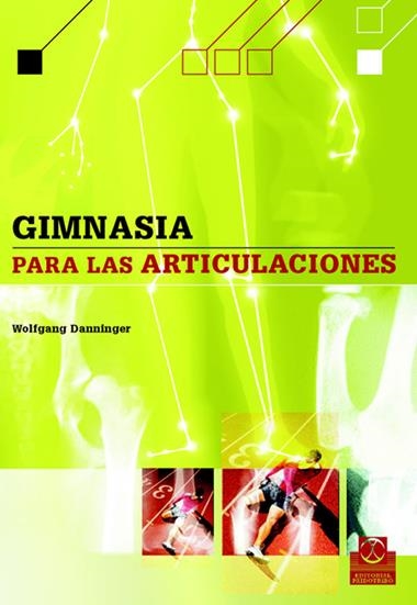 GIMNASIA PARA LAS ARTICULACIONES | 9788480198455 | DANNINGER, WOLFGANG