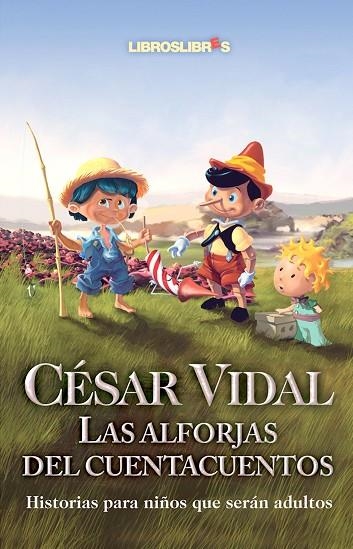 LAS ALFORJAS DEL CUENTACUENTOS | 9788496088412 | VIDAL, CESAR