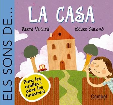 ELS SONS DE... LA CASA | 9788478649846 | BERTA VILALTA & XAVIER SALOMO