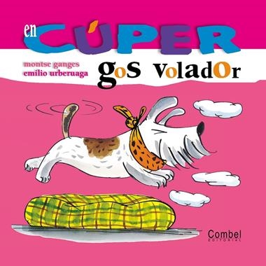 GOS VOLADOR | 9788478649761 | GAGES & URBERUAGA