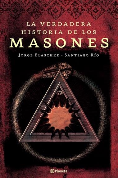 VERDADERA HISTORIA DE LOS MASONES, LA | 9788408065272 | BLASCHKE, JORGE/RIO, SANTIAGO