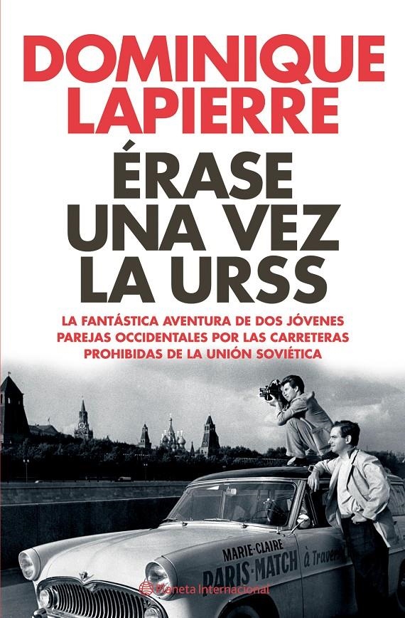 ERASE UNA VEZ LA URSS | 9788408062295 | LAPIERRE, DOMINIQUE