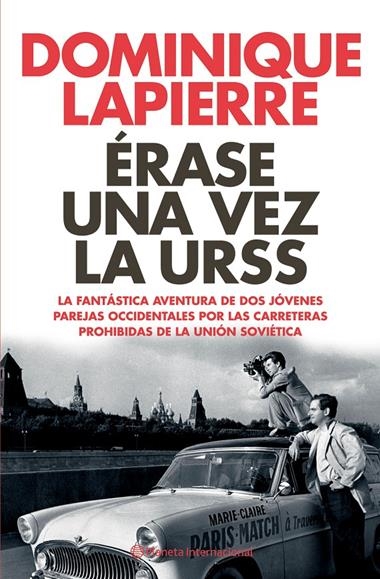 ERASE UNA VEZ LA URSS | 9788408062295 | LAPIERRE, DOMINIQUE