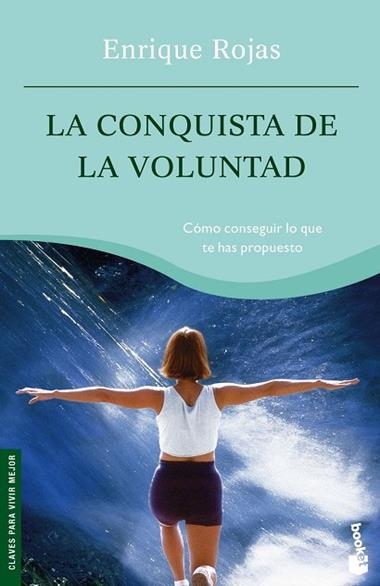 CONQUISTA DE LA VOLUNTAD, LA | 9788484604709 | ENRIQUE ROJAS