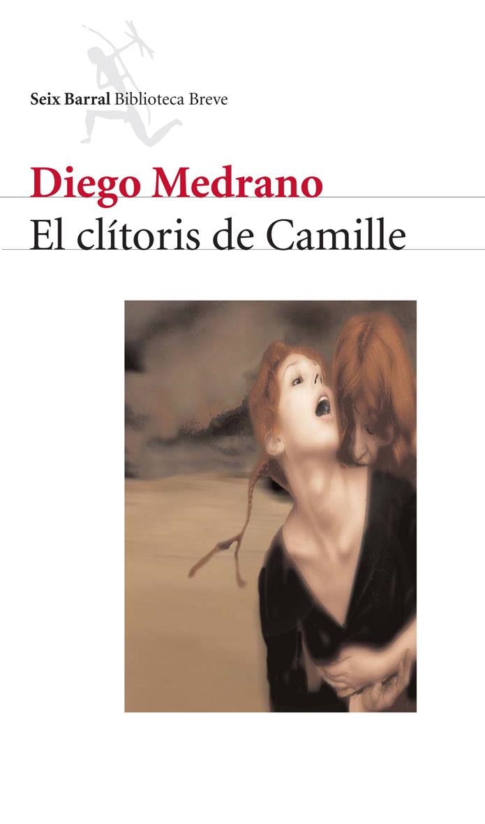 EL CLITORIS DE CAMILLE | 9788432212086 | MEDRANO, DIEGO