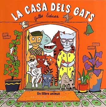 CASA DELS GATS, LA | 9788426134806 | EDUAR, GILLES