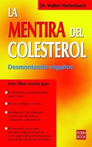 MENTIRA DEL COLESTEROL, LA | 9788479278014 | HARTENBACH, DR.WALTER