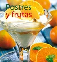 POSTRES Y FRUTAS | 9788478715145 | VARIOS AUTORES