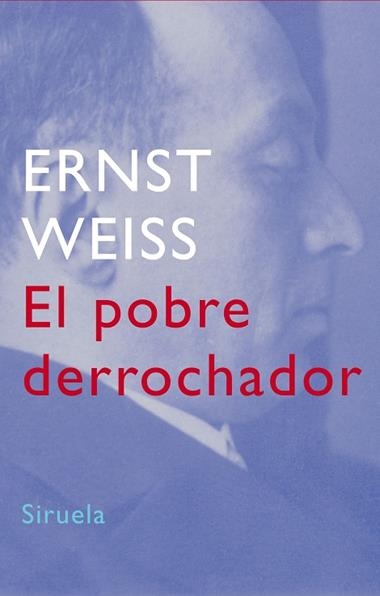 EL POBRE DERROCHADOR | 9788478449415 | ERNST WEISS