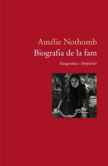 BIOGRAFIA DE LA FAM | 9788497871679 | AMELIE NOTHOMB