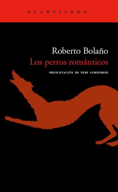 LOS PERROS ROMANTICOS | 9788496489318 | ROBERTO BOLAÑO